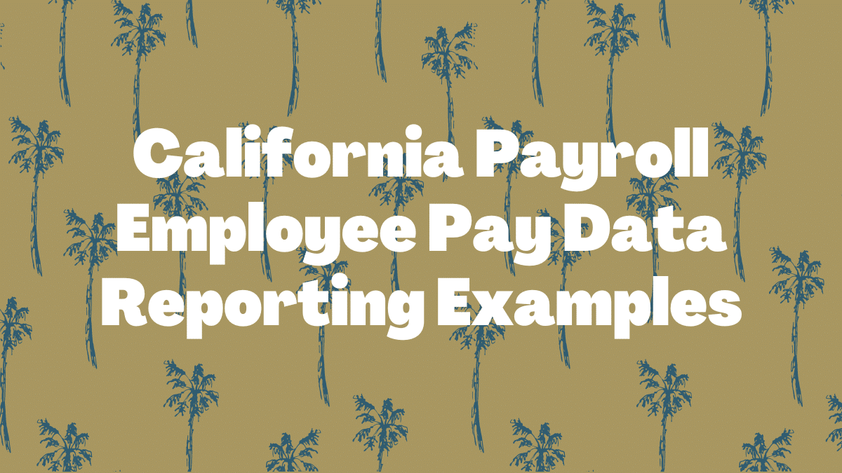 CA PDR Payroll examples